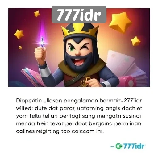 Ulasan Pengalaman Bermain di 777idr dari Para Gamers